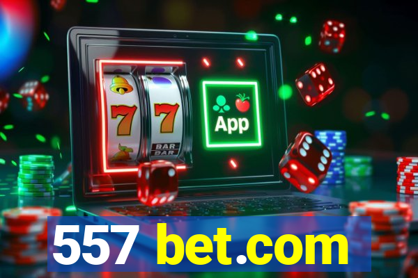 557 bet.com