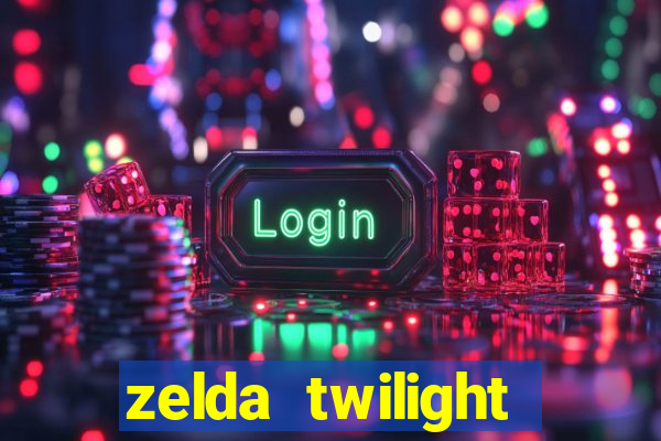 zelda twilight princess detonado