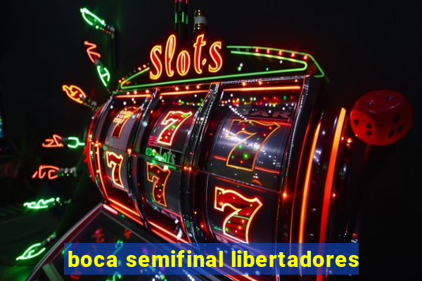 boca semifinal libertadores