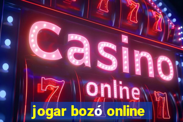 jogar bozó online