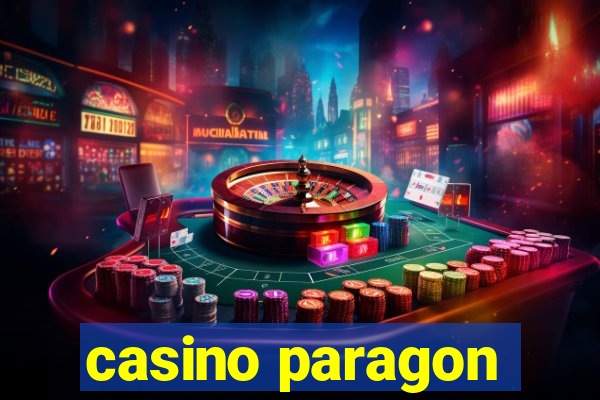 casino paragon