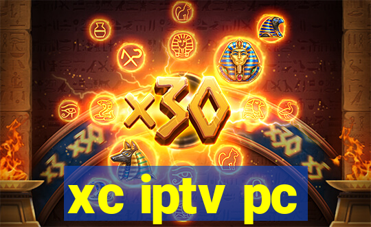 xc iptv pc