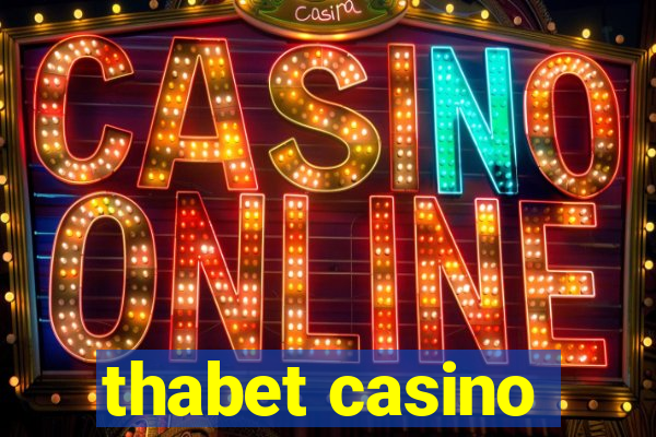 thabet casino