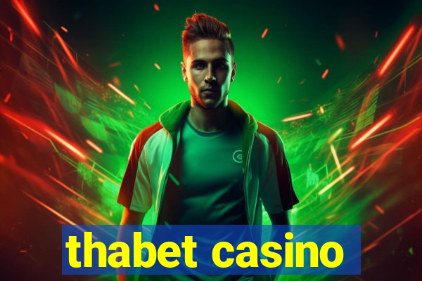 thabet casino