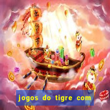 jogos do tigre com bonus gratis