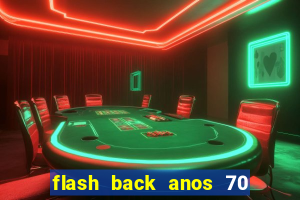 flash back anos 70 80 90 internacional download