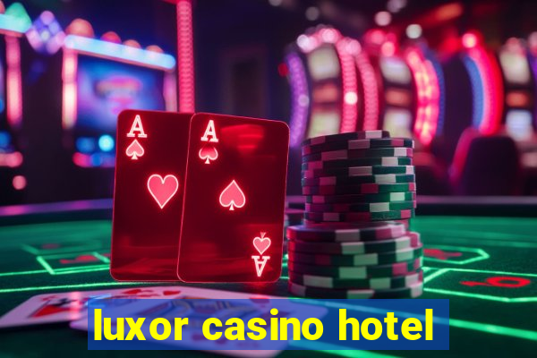 luxor casino hotel