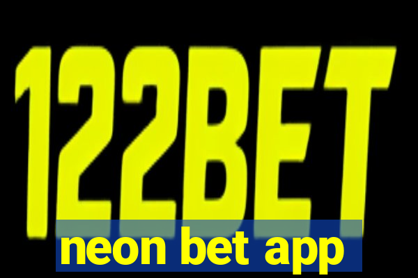 neon bet app