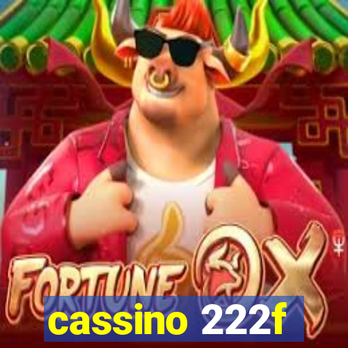 cassino 222f