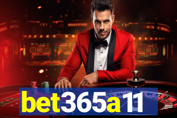 bet365a11