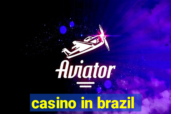 casino in brazil