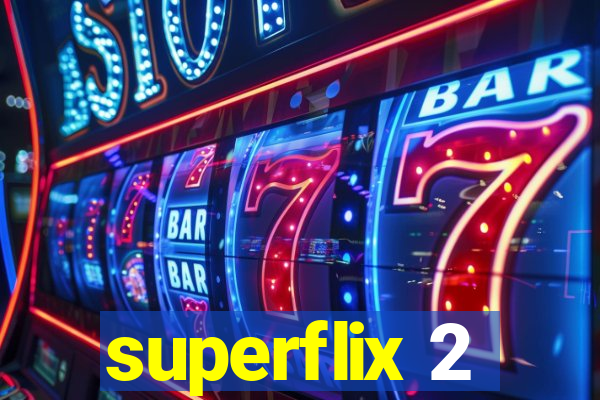 superflix 2