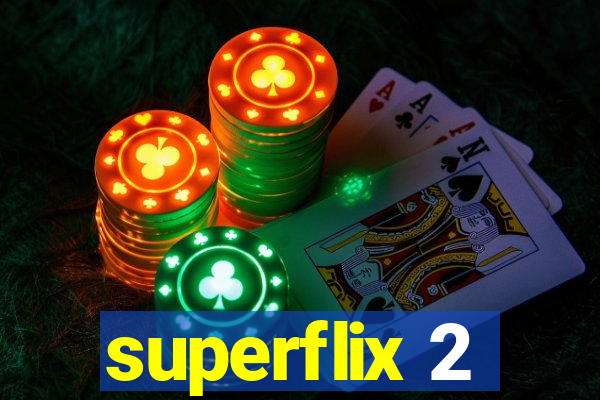 superflix 2