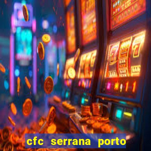 cfc serrana porto alegre - rs