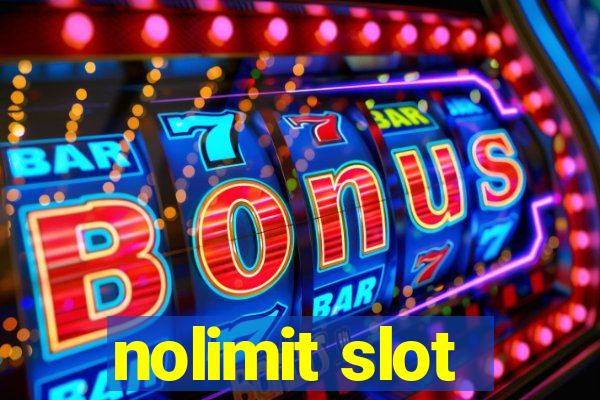 nolimit slot