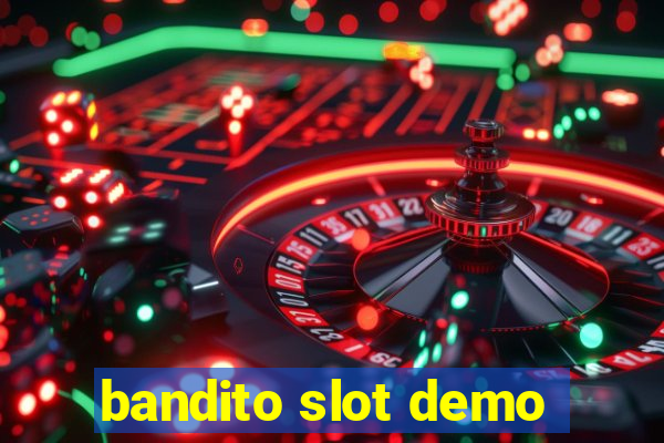 bandito slot demo