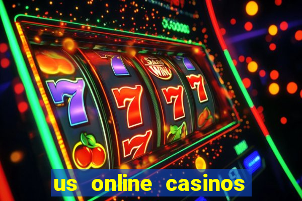 us online casinos for real money