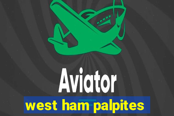 west ham palpites