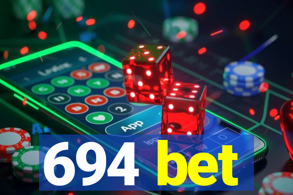 694 bet