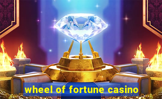 wheel of fortune casino