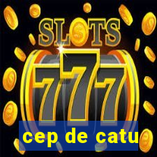 cep de catu