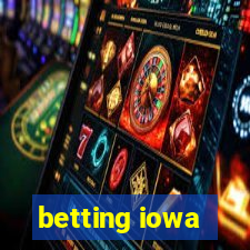 betting iowa