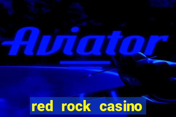 red rock casino resort & spa las vegas