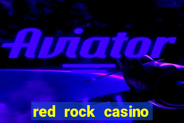 red rock casino resort & spa las vegas