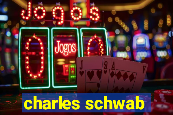 charles schwab