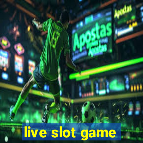 live slot game