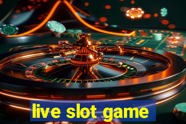 live slot game