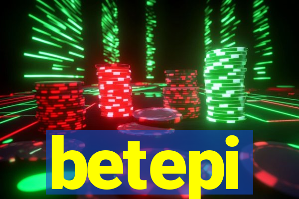 betepi