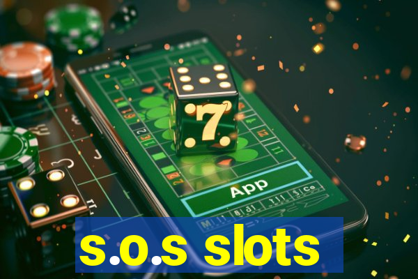 s.o.s slots