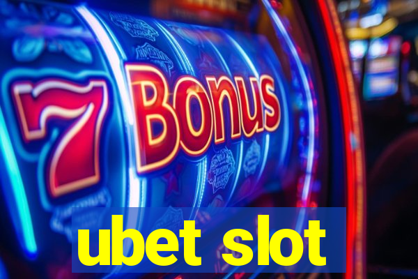 ubet slot