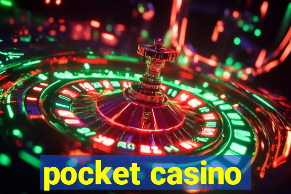 pocket casino