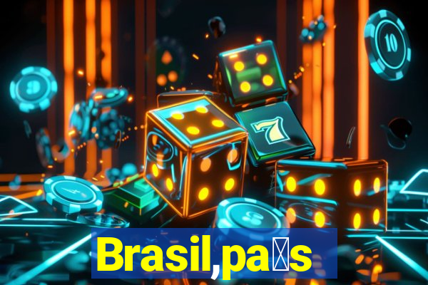 Brasil,pa铆s