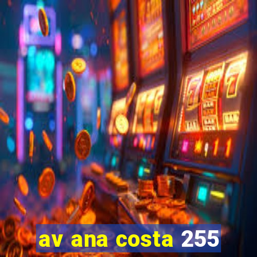 av ana costa 255