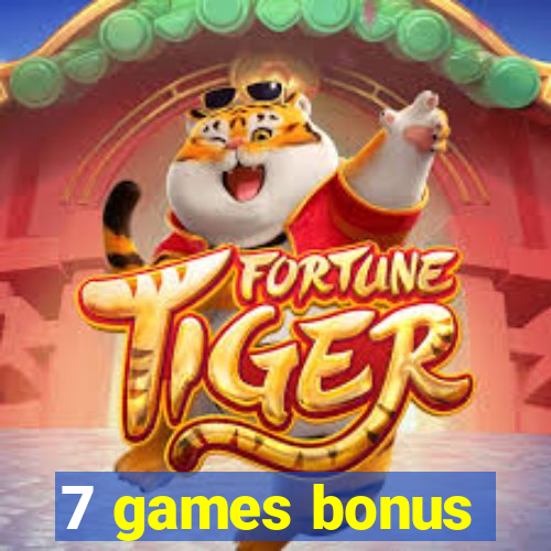 7 games bonus