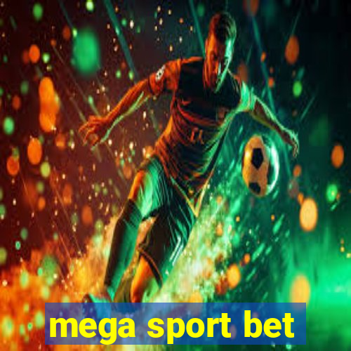 mega sport bet