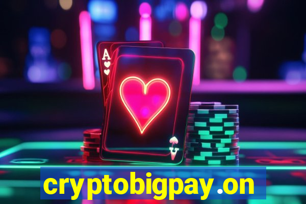 cryptobigpay.online