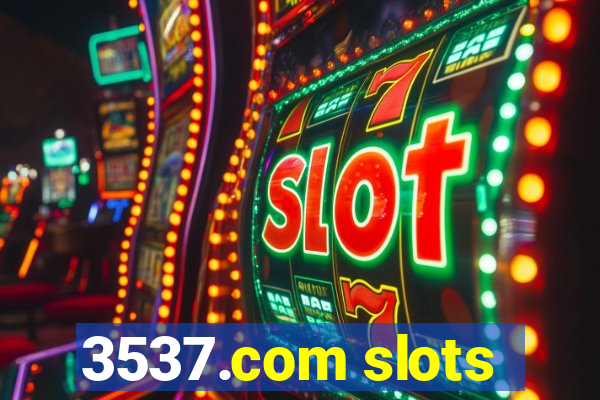 3537.com slots