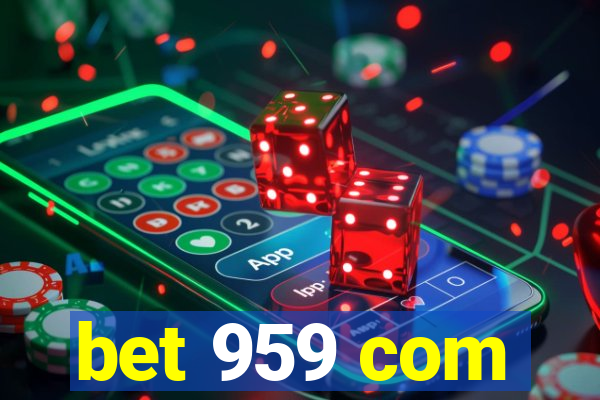 bet 959 com