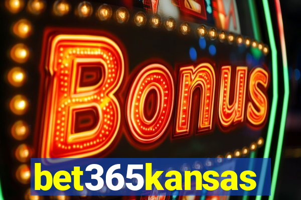 bet365kansas