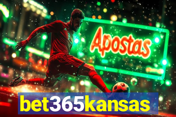 bet365kansas