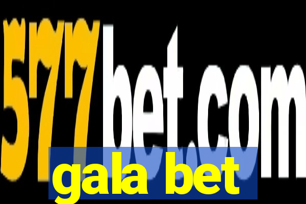 gala bet