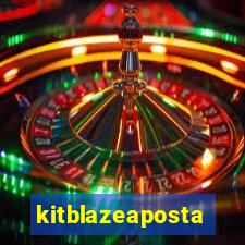 kitblazeaposta