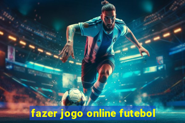 fazer jogo online futebol