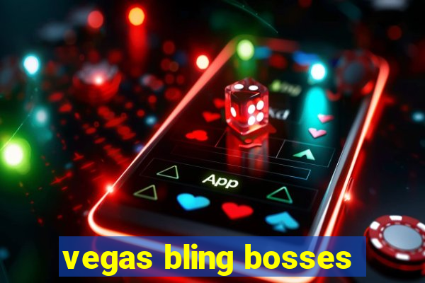 vegas bling bosses