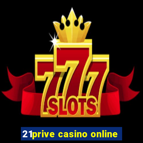 21prive casino online