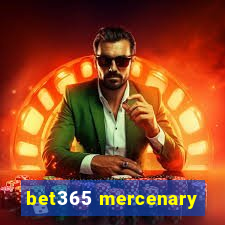 bet365 mercenary